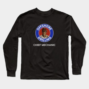 Oil & Gas Offshore Drilling Classic Series - Chief Mechanic Long Sleeve T-Shirt